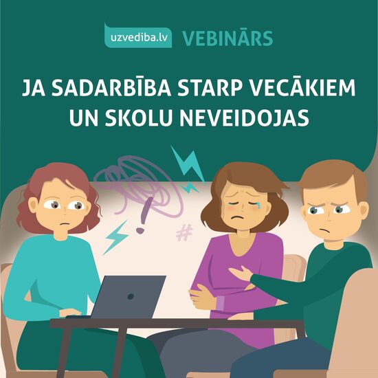 VEBINĀRS 22.10.2025. Ja sadarbība starp vecākiem un skolu neveidojas...
